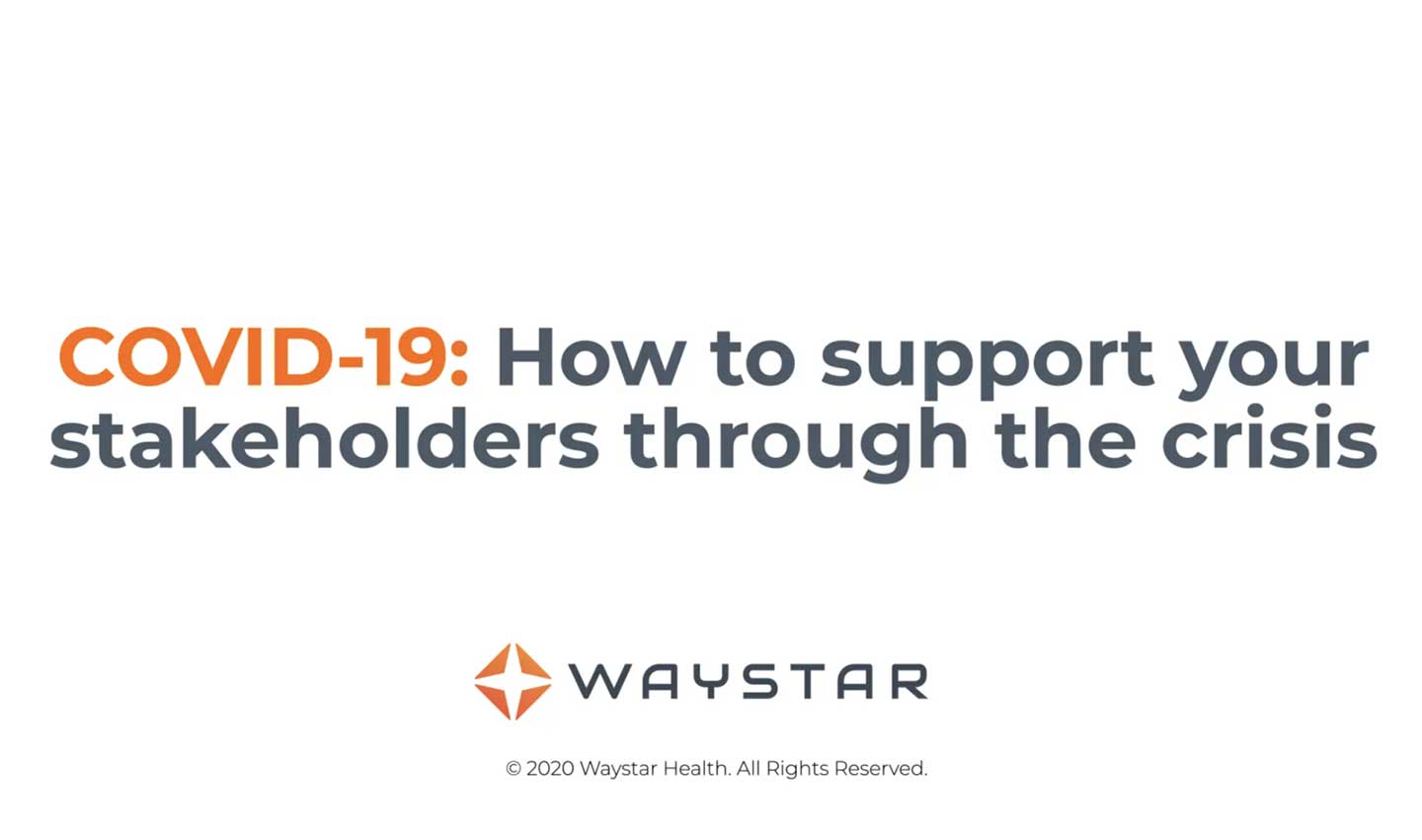 Supporting your stakeholders through the COVID-19 crisis