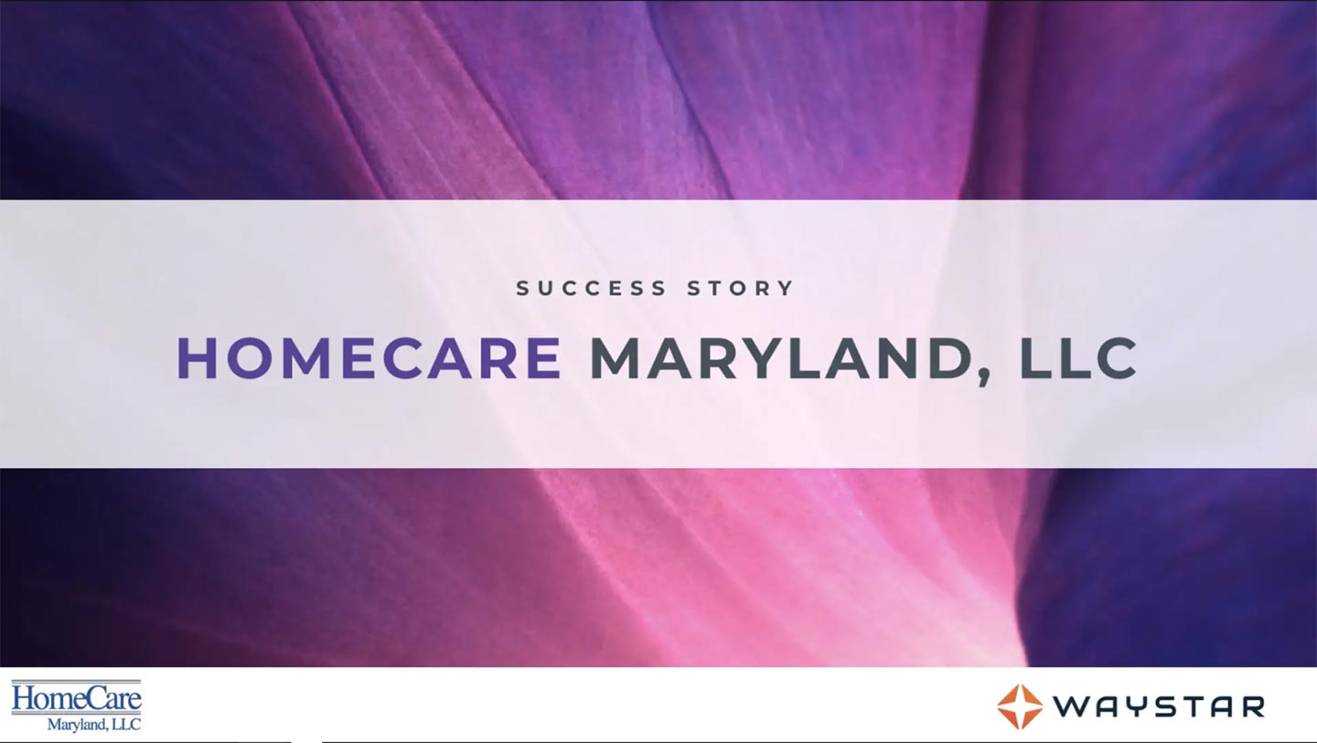 Success story: HomeCare Maryland
