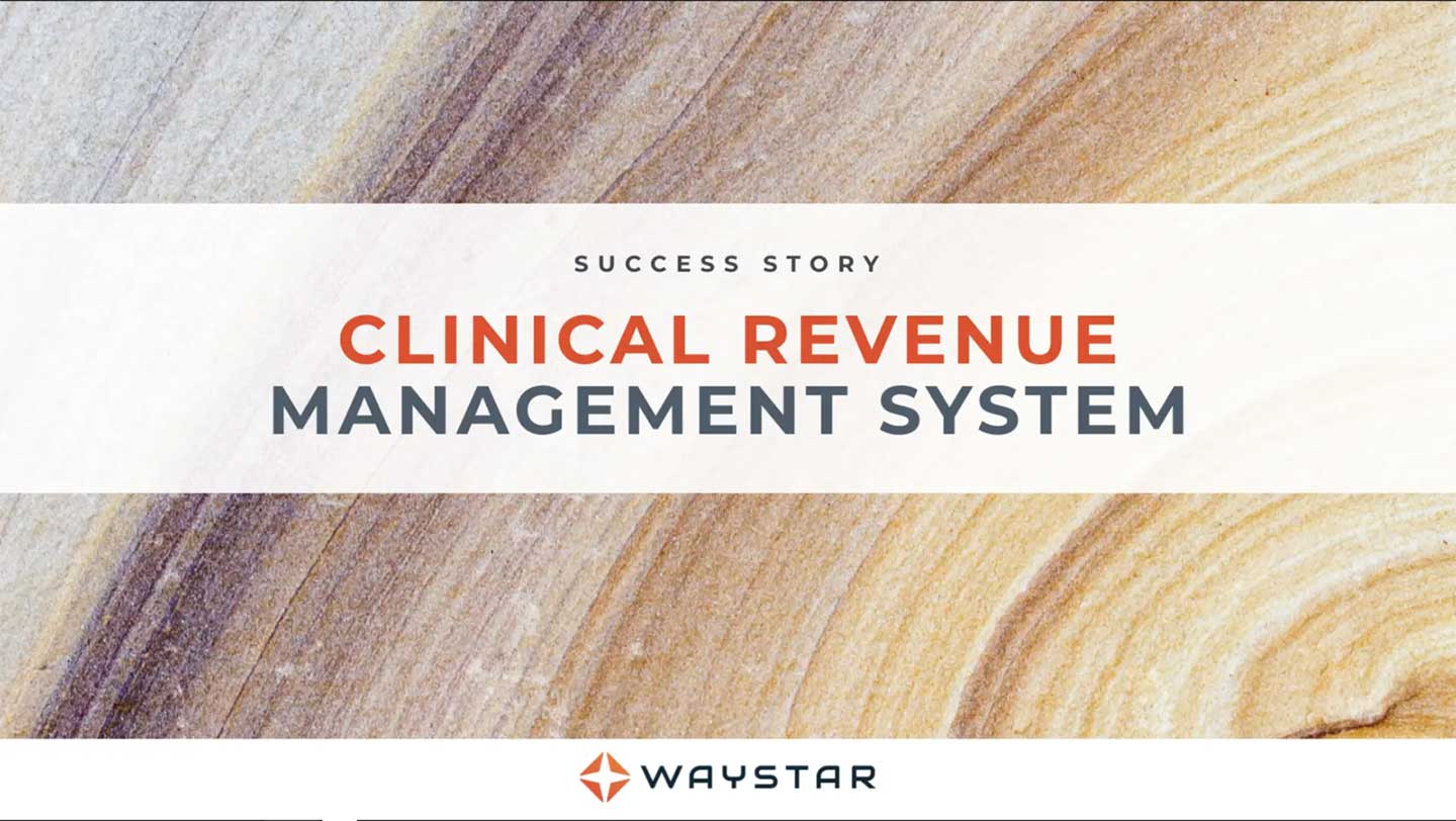 clinical revenue management system success story