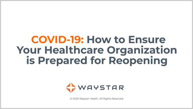 COVID-19-How-to-Ensure-your-Healthacare-Org-is-Ready-for-reopening