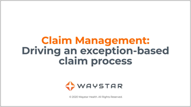 Claim-Managment-Driving-an-exception-based-claim-process