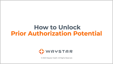 How-to-Unlock-Prior-Authorization-Potential
