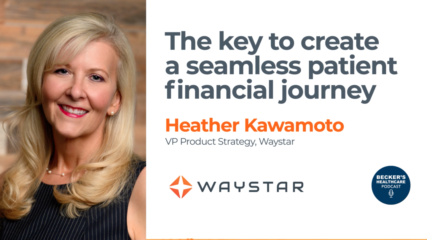 The Key To Create A Seamless Patient Financial Journey Podcast Thumbnail