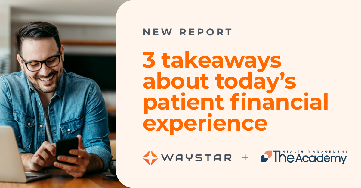 THMA report: 3 facts about today’s patient financial journey to know now
