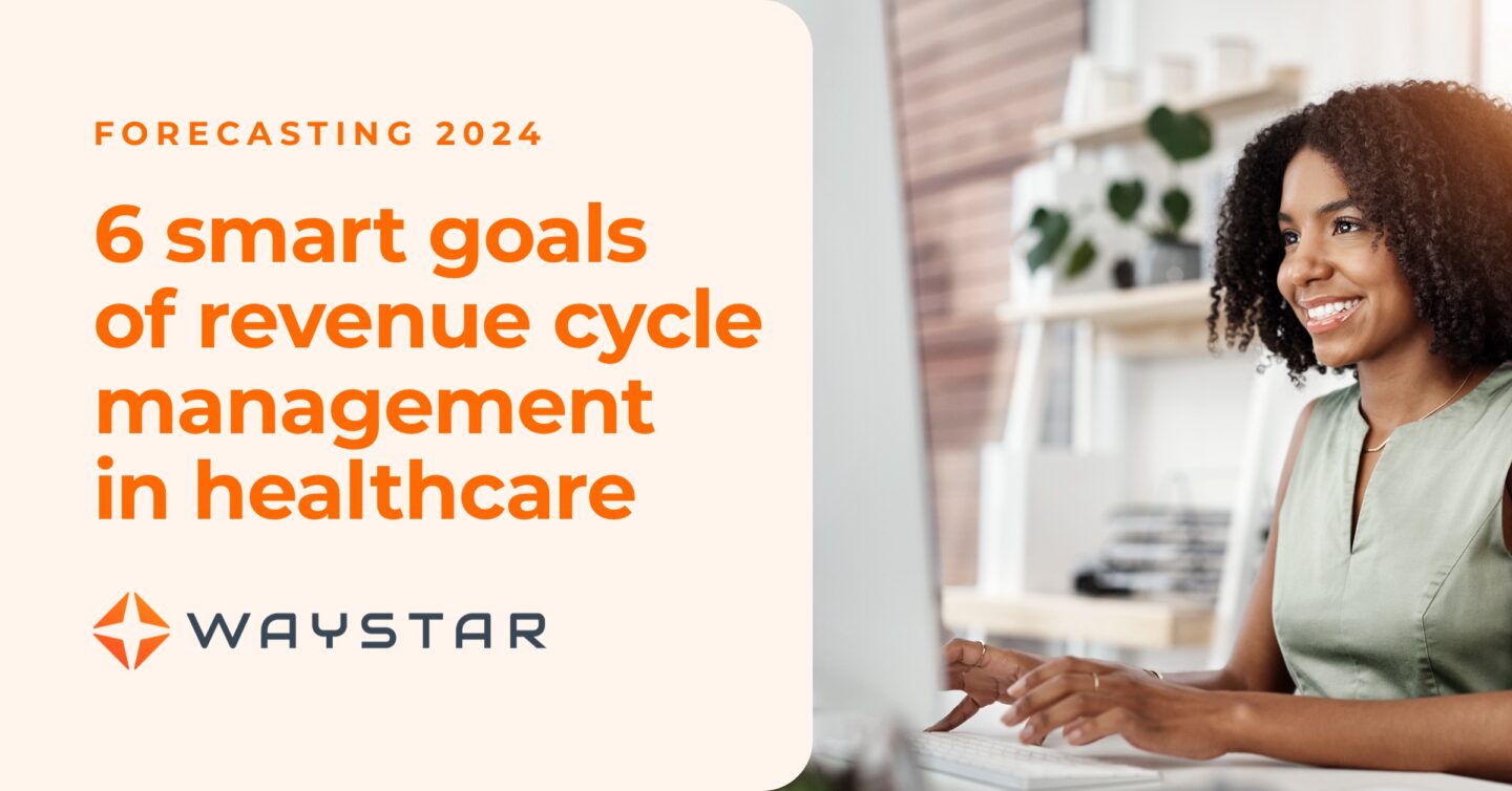 6 smart goals of revenue cycle management in healthcare